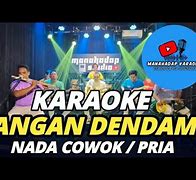 Mabuk Dan Judi Karaoke Original Koplo Jangan Dendam Cowok Mana